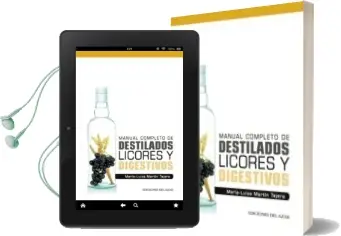 Descargar AudioLibro Manual Completo de Destilados, Licores y Digestivos de Maria Luisa Martin Tejera año 2015