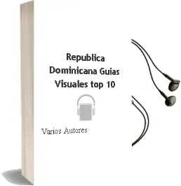 Descargar AudioLibro República Dominicana (Guías Visuales top 10) de Varios Autores año 2015