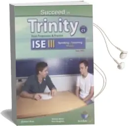Descargar AudioLibro Succeed in Trinity ise iii (C1) Listening & Speaking Self-Study Edition (Student s Book, Self Study Guide Including Answers & mp3 de Varios Autores año 2015