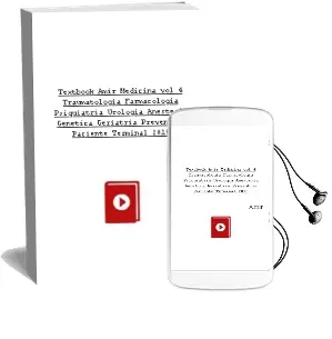Descargar AudioLibro Textbook Amir Medicina, Vol. 4: Traumatologia, Farmacologia, Psiquiatria, Urologia, Anestesia, Genetica, Geriatria, Preventiva, Paciente Terminal (2015) de Amir año 2015
