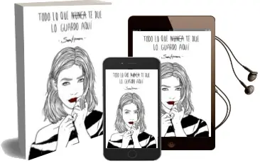 Descargar AudioLibro Todo lo que Nunca te Dije lo Guardo Aqui de Sara Herranz año 2015