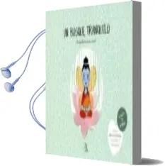 Descargar AudioLibro Un Bosque Tranquilo: Mindfulness para Niños de Patricia Dia Caneja año 2015