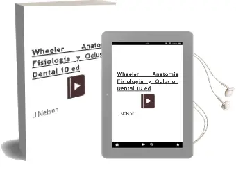 Descargar AudioLibro Wheeler Anatomia, Fisiologia y Oclusion Dental, 10ª ed. de J. Nelson año 2015
