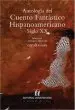 AudioLibro Antología del Cuento Fantástico Hispanoamericano Siglo xx de Óscar Hahn