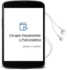 Descargar AudioLibro Cirugia Hepatobiliar y Pancreatica de James O. Garden año 2015