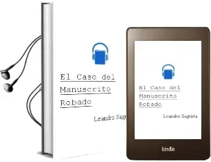 Descargar AudioLibro El Caso del Manuscrito Robado de Leandro Sagristà año 2015