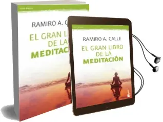 Descargar AudioLibro El Gran Libro de la Meditacion de Ramiro A. Calle año 2015