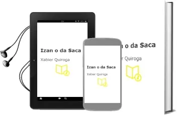 Descargar AudioLibro Izan o da Saca de Xabier Quiroga año 2015