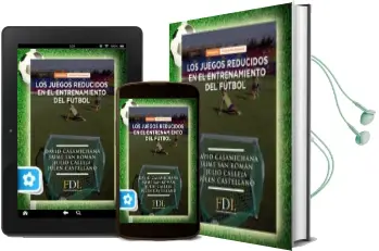 Descargar AudioLibro Juegos Reducidos en el Entrenamiento del Futbol de Varios Autores año 2015