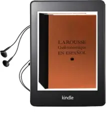 Descargar AudioLibro Larousse Gastronomique en Español de Varios Autores año 2015
