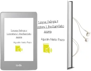 Descargar AudioLibro Lingua Galega e Literatura 1. Bacharelato. Anaya de Agustín Nieto Pazó año 2015
