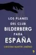AudioLibro Los Planes del Club Bilderberg para España de Cristina Martin Jimenez