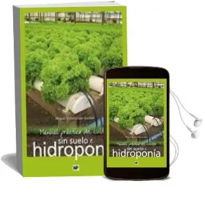 Descargar AudioLibro Manual Práctico del Cultivo sin Suelo e Hidroponía de Varios Autores año 2015