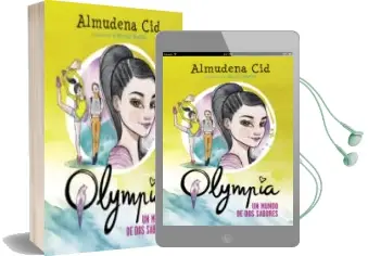 Descargar AudioLibro Olympia 3 :Un Mundo de dos Sabores de Almudena Cid año 2015