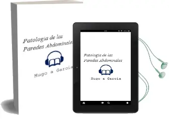 Descargar AudioLibro Patologia de las Paredes Abdominales de Hugo A. García año 2015