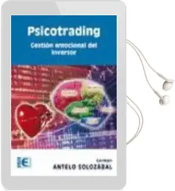 Descargar AudioLibro Psicotrading: Gestion Emocional del Inversor de German Antelo Solozabal año 2015
