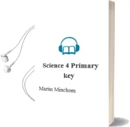 Descargar AudioLibro Science. 4 Primary. Key  de Martin Minchom año 2015