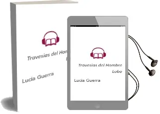 Descargar AudioLibro Travesías del Hombre Lobo de Lucía Guerra año 2015