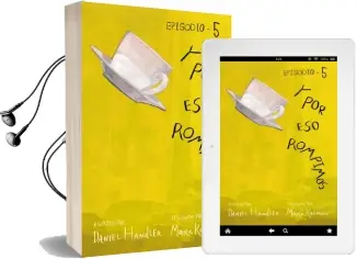Descargar AudioLibro Y por eso Rompimos (Episodio 5) de Daniel Handler año 2015