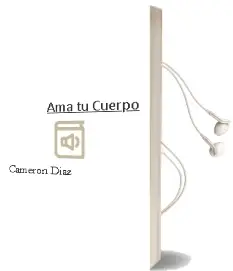 Descargar AudioLibro Ama tu Cuerpo de Cameron Diaz año 2015