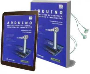 Descargar AudioLibro Arduino: Aplicaciones en Robótica, Mecatrónica e Ingenierías de Fernando Reyes Cortes año 2015