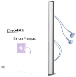 Descargar AudioLibro Chocolate de Sandra Mangas año 2015
