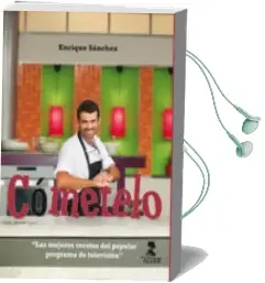 Descargar AudioLibro Cometelo: Las Recetas del Popular Progrma de Television de Enrique Sanchez año 2015