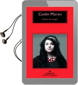 Descargar AudioLibro Cómo ser Mujer de Caitlin Moran año 2015