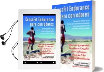 Descargar AudioLibro Crossfit Endurance para Corredores de T.J. Murphy año 2015