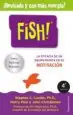 AudioLibro Fish!: La Eficacia de un Equipo Radica en su Capacidad de Motivacion de Stephen C. Lundin