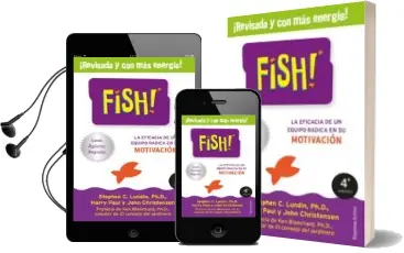 Descargar AudioLibro Fish!: La Eficacia de un Equipo Radica en su Capacidad de Motivacion de Stephen C. Lundin año 2015