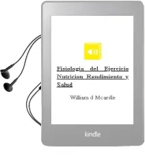 Descargar AudioLibro Fisiologia del Ejercicio. Nutricion, Rendimiento y Salud de William D. Mcardle año 2015