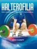 AudioLibro Halterofilia: Guía Completa para Deportistas y Entrenadores de Greg Everett