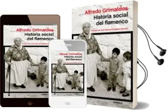 Descargar AudioLibro Historia Social del Flamenco de Alfredo Grimaldos año 2015
