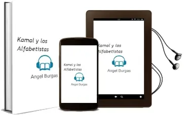Descargar AudioLibro Kamal y los Alfabetistas de Ángel Burgas año 2015