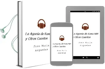 Descargar AudioLibro La Agonía de Rasu-Ñiti y Otros Cuentos de José María Arguedas año 2015