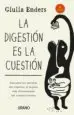 AudioLibro La Digestion es la Cuestion: Descubre los Secretos del Instestino , el Organo mas Infravalorado del Cuerpo Humano de Giulia Enders