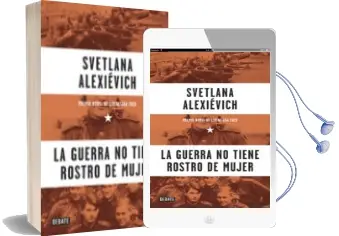 Descargar AudioLibro La Guerra no Tiene Rostro de Mujer de Svetlana Aleksievich año 2015