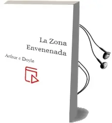 Descargar AudioLibro La Zona Envenenada de Arthur C. Doyle año 2015