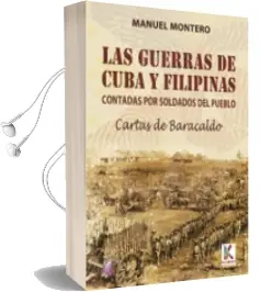 Descargar AudioLibro Las Guerras de Cuba y Filipinas Contadas por los Soldados del pue Blo-Cartas de Baracaldo de Manuel Montero año 2015