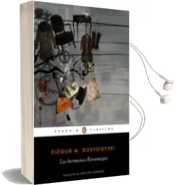 Descargar AudioLibro Los Hermanos Karamázov de Fiodor Mijailovich Dostoyevski año 2015