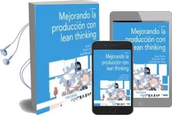 Descargar AudioLibro Mejorando la Produccion con Lean Thinking (2ª Ed.) de Javier Santos año 2015