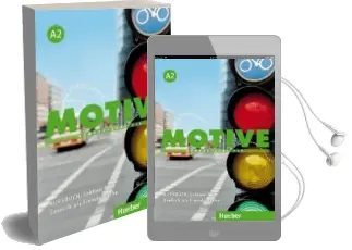 Descargar AudioLibro Motive a2, Kursbuch Lektion 9-18 de Varios Autores año 2015