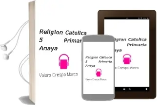 Descargar AudioLibro Religión Católica 5. Primaria. Anaya de Valero Crespo Marco año 2015