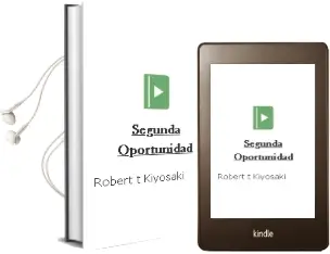 Descargar AudioLibro Segunda Oportunidad de Robert T. Kiyosaki año 2015