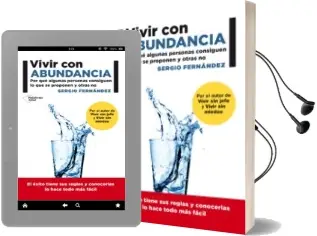 Descargar AudioLibro Vivir con Abundancia: Como Tenerlo Todo de Sergio Fernandez año 2015