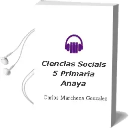 Descargar AudioLibro Ciencias Sociais 5. Primaria. Anaya de Carlos Marchena González año 2015