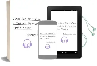 Descargar AudioLibro Ciencias Sociales. 2° Básico. Proyecto Savia. Texto  de Ediciones Sm año 2015