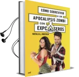 Descargar AudioLibro Como Sobrevivir a un Apocalipsis Zombi con Expcaseros de Natalia año 2015
