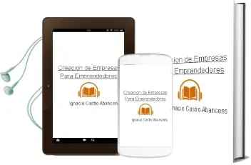 Descargar AudioLibro Creación de Empresas para Emprendedores de Ignacio Castro Abancéns año 2015